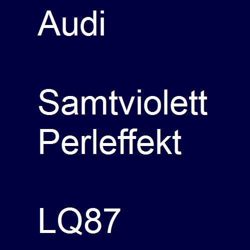 Audi, Samtviolett Perleffekt, LQ87.